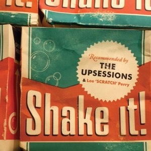UPSESSIONS, THE (FEAT. LEE 'SCRATCHY' PERRY) - SHAKE IT! 73076