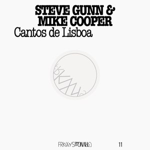 COOPER, MIKE & GUNN, STEVE - FRKWYS VOL. 11 - CANTOS DE LISBOA 73096