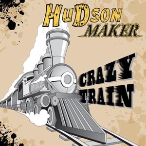 HUDSON MAKER - CRAZY TRAIN 75850