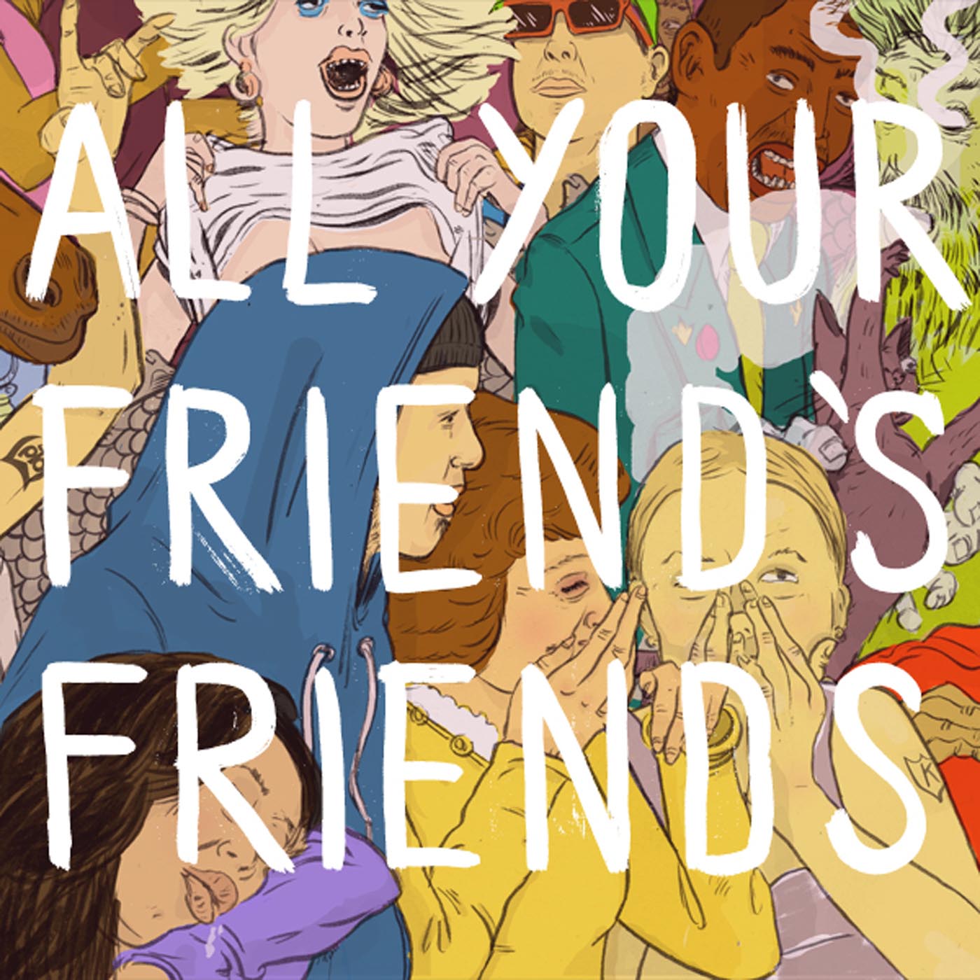 VARIOUS - ALL YOUR FRIEND FRIENDS 77347