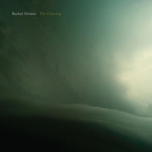 GRIMES, RACHEL - THE CLEARING 84049