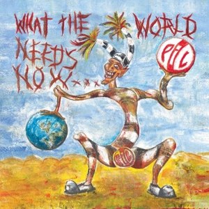 PUBLIC IMAGE LTD - WHAT THE WORLD NEEDS NOW... (REPRESS 2023) 85331