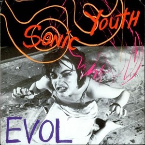 SONIC YOUTH - EVOL 86132