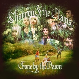 SHANNON & THE CLAMS - GONE BY THE DAWN 86470