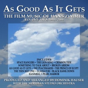 HAUSER, DOMINIK - AS GOOD AS IT GETS:THE FILM MUSIC OF HANS ZIMMER 2 88956