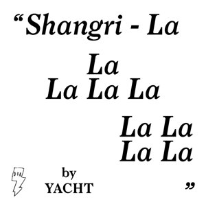 YACHT - SHANGRI-LA (WHITE VINYL) 90311