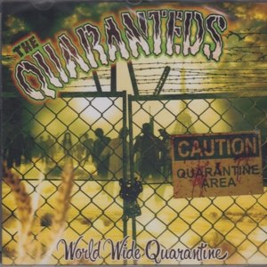 QUARANTEDS - WORLD WIDE QUARANTINE 90431