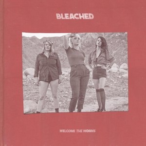 BLEACHED - WELCOME THE WORMS 93724
