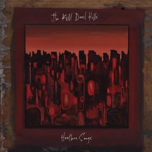 KILL DEVIL HILLS - HEATHEN SONGS 94447