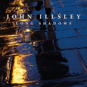 ILLSLEY, JOHN - LONG SHADOWS 95533