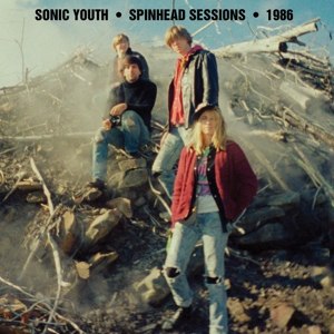 SONIC YOUTH - SPINHEAD SESSIONS 97734