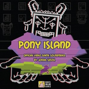 SENZEL, JONAH - PONY ISLAND - OFFICIAL VIDEO GAME SOUNDTRACK 98929