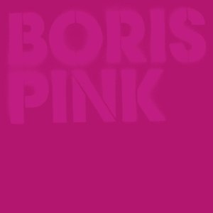 BORIS - PINK (DELUXE EDITION) 99232