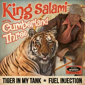 KING SALAMI & THE CUMBERLAND 3 - TIGER IN MY TANK 99876