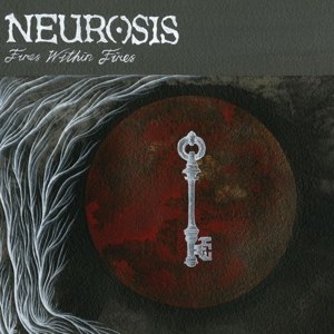 NEUROSIS - FIRES WITHIN FIRES 101154