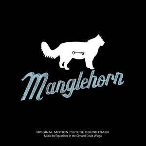 EXPLOSIONS IN THE SKY & DAVID WINGO - MANGLEHORN: AN ORIGINAL MOTION PICTURE SOUNDTRACK 101568