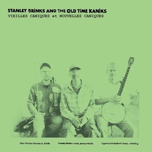 BRINKS, STANLEY AND THE OLD TIME KANIKS - CLOSE YOUR EYES 106606