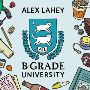LAHEY, ALEX - B-GRADE UNIVERSITY EP 112115
