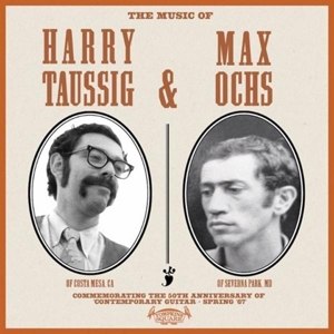 TAUSSIG, HARRY & OCHS, MAX - THE MUSIC OF HARRY TAUSIG & MAX OCHS 112512