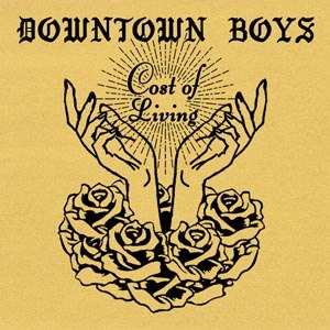 DOWNTOWN BOYS - COST OF LIVING (LOSER EDITION) 113133