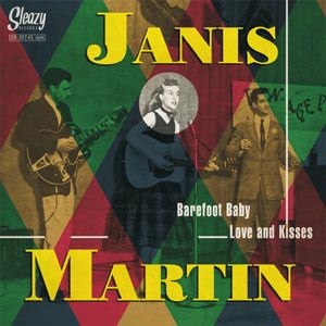 MARTIN, JANIS - BAREFOOT BABY / LOVE AND KISSES 117272