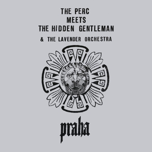 PERC MEETS THE HIDDEN GENTLEMAN, THE - PRAHA 118132