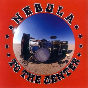 NEBULA - TO THE CENTER 119859