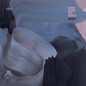 OUGHT - ROOM INSIDE THE WORLD 119886