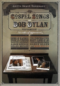 GOSPEL SONGS OF BOB DYLAN - GOTTA SERVE SOMEBODY: THE GOSPEL SONGS OF BOB DYLN 120298