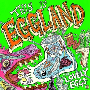 LOVELY EGGS, THE - THIS IS EGGLAND 121084
