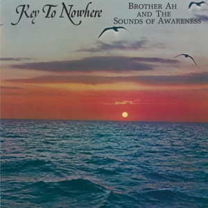 BROTHER AH - KEY TO NOWHERE 121460