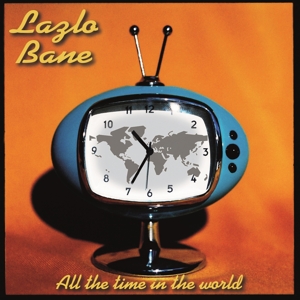 LAZLO BANE - ALL THE TIME IN THE WORLD (ELECTRIC BLUE VINYL) 124062