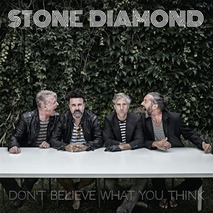 STONE DIAMOND - DON'T BELIEVE WHAT YOU THINK 124597