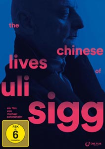 SIGG, ULI - THE CHINESE LIVES OF ULI SIGG 124783