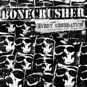 BONECRUSHER - EVERY GENERATION 125972
