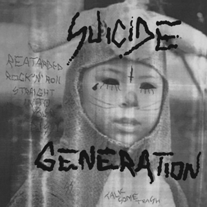 SUICIDE GENERATION - 1ST SUICIDE LP 126348