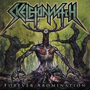 SKELETONWITCH - FOREVER ABOMINATION 126593