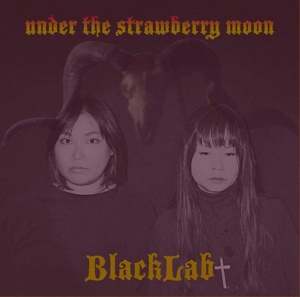 BLACKLAB - UNDER THE STRAWBERRY MOON 127169