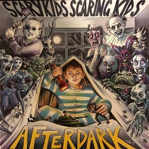 SCARY KIDS SCARING KIDS - AFTER DARK 127511