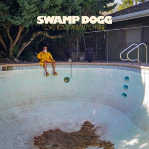 SWAMP DOGG - LOVE, LOSS AND AUTO TUNE 127626