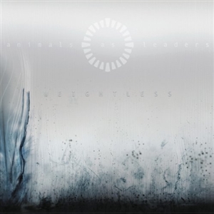 ANIMALS AS LEADERS - WEIGHTLESS 127675
