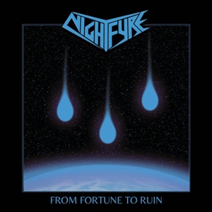 NIGHTFYRE - FROM FORTUNE TO RUIN 127848