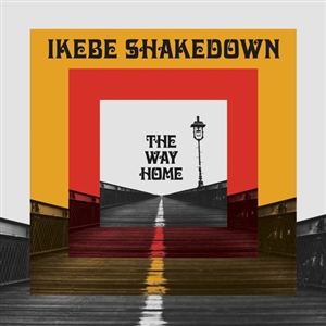 IKEBE SHAKEDOWN - THE WAY HOME 127998