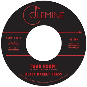 BLACK MARKET BRASS - WAR ROOM / INTO THE THICK 128025