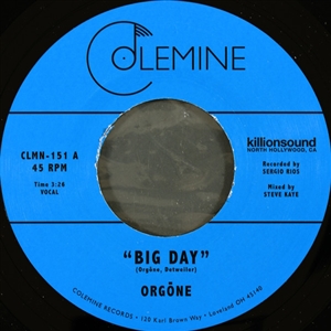 ORGONE - BIG DAY / HOUND DOGS 128027