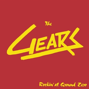 GEARS, THE - ROCKIN' AT GROUND ZERO 128602