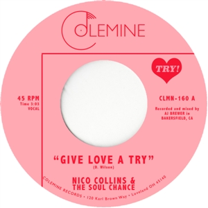 COLLINS, NICO & THE SOUL CHANCE - GIVE LOVE A TRY / THE SOLE CHANCE 129099
