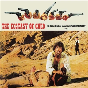 VARIOUS - THE ECSTASY OF GOLD VOL. 1: 23 KILLER BULLETS FROM ... 130369