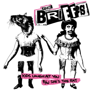 BRIEFS, THE - KIDS LAUGH AT YOU / SHE'S THE RAT 130433