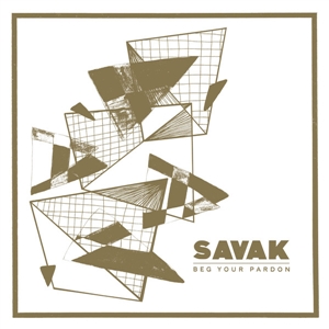 SAVAK - BEG YOUR PARDON 130434